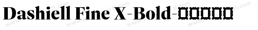Dashiell Fine X-Bold字体转换